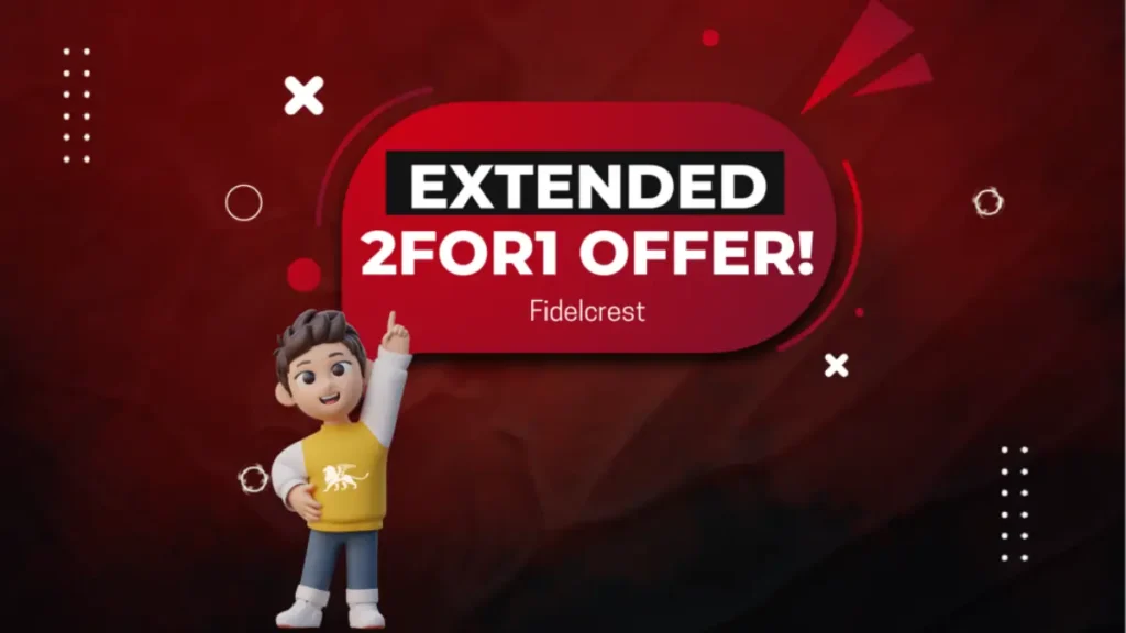 Fidelcrest 2FOR1 Offer | Proprietary Trading Opportunity